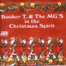 Booker T. & The MGs - In The Christmas Spirit