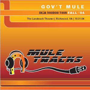 Govt Mule - Live at The Landmark Theatre Richmond 31.10.04