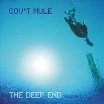 Govt Mule - The Deep End (Vol.1)