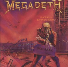 Megadeth - Peace Sells...But Whos Buying ?