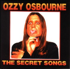 Ozzy Osbourne - The Secret Songs